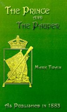 portada the prince and the pauper: a tale for young people of all ages (en Inglés)