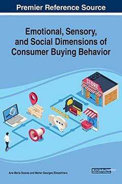 portada Emotional, Sensory, and Social Dimensions of Consumer Buying Behavior (Advances in Marketing, Customer Relationship Management, and E-Services) (en Inglés)