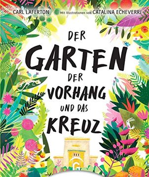 portada Der Garten, der Vorhang und das Kreuz (in German)