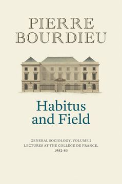 portada Habitus and Field: General Sociology, Volume 2 (1982-1983) (en Inglés)