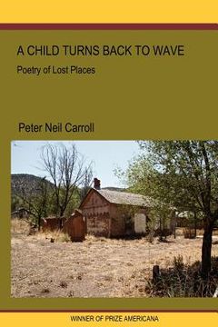portada a child turns back to wave: poetry of lost places (en Inglés)