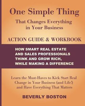portada one simple thing that changes everything in your business action guide and workbook (en Inglés)