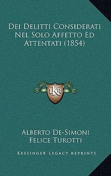 portada Dei Delitti Considerati Nel Solo Affetto Ed Attentati (1854) (in Italian)