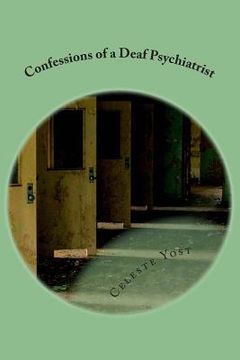 portada Confessions of a Deaf Psychiatrist (en Inglés)