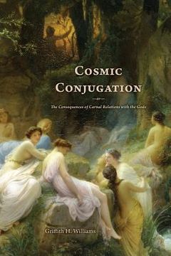 portada Cosmic Conjugation: The Consequences of Carnal Relations with the Gods