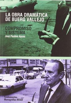 portada La obra dramática de Buero Vallejo: Compromiso y sistema (Arte (in Spanish)