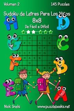 portada Sudoku de Letras Para Los Niños 8x8 - De Fácil a Difícil - Volumen 2 - 145 Puzzles