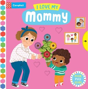 portada I Love my Mommy (Busy Books) (in English)