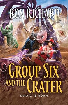 portada Group six and the Crater: Magic is Born (in English)