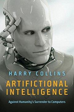 portada Artifictional Intelligence: Against Humanity's Surrender to Computers (en Inglés)