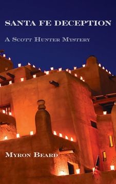 portada Santa Fe Deception: A Scott Hunter Mystery (in English)