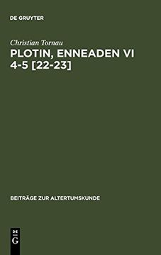 portada Plotin, Enneaden vi 4-5 [22-23] (Beiträge zur Altertumskunde) (en Alemán)