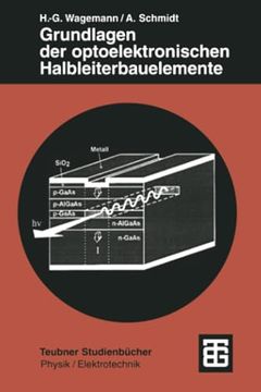 portada Grundlagen Der Optoelektronischen Halbleiterbauelemente (en Alemán)