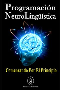 portada Programación Neurolingüística. Comenzando por el Principio (in Spanish)