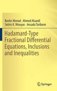 portada Hadamard-Type Fractional Differential Equations, Inclusions and Inequalities (in English)