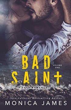 portada Bad Saint (1) (All the Pretty Things Trilogy) (en Inglés)