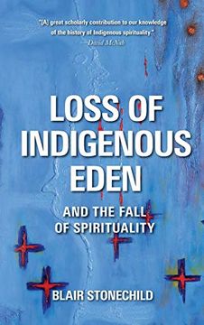 portada Loss of Indigenous Eden and the Fall of Spirituality (in English)