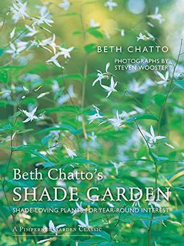 portada Beth Chatto's Shade Garden: Shade-Loving Plants for Year-Round Interest (Pimpernel Garden Classics)