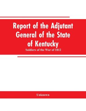 portada Report of the Adjutant General of the State of Kentucky (en Inglés)