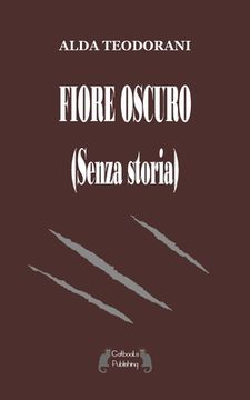 portada Fiore oscuro: (Senza storia) (en Italiano)