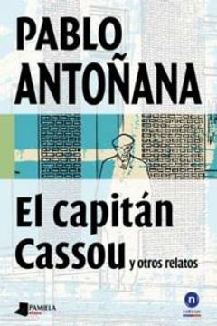 portada El Capitán Cassou: Y Tres Relatos De  La Tierra Vieja  (biblioteca Letras Vascas, Band 2)