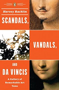 portada Scandals, Vandals, and da Vincis: A Gallery of Remarkable art Tales (in English)