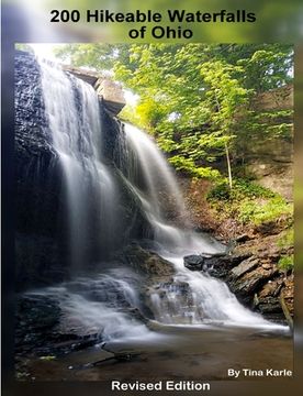 portada 200 Waterfall Hikes of Ohio Revised Edition (en Inglés)