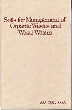 portada Soils for Management of Organic Wastes and Waste Waters (en Inglés)