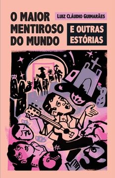 portada O maior mentiroso do mundo e outras estórias (in Portuguese)