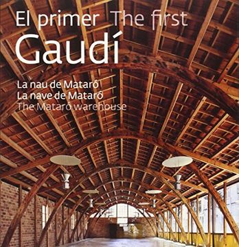 portada Primer Gaudí : La nau de Mataró (Sèrie 4)