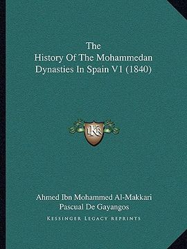 portada the history of the mohammedan dynasties in spain v1 (1840) (en Inglés)