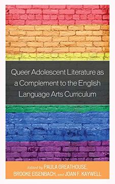 portada Queer Adolescent Literature as a Complement to the English Language Arts Curriculum 