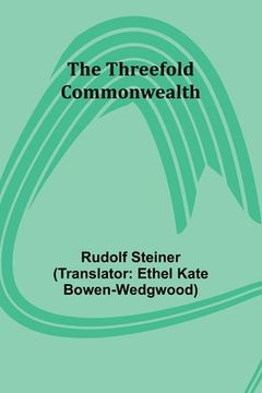 portada The Threefold Commonwealth (en Inglés)