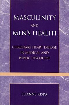 portada masculinity and men's health: coronary heart disease in medical and public discourse (en Inglés)