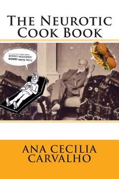 portada The Neurotic Cook Book (en Inglés)