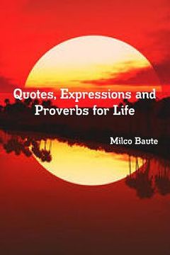 portada Quotes, Expressions and Proverbs for Life (en Inglés)