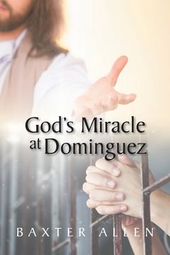 portada God's Miracle at Dominguez (en Inglés)