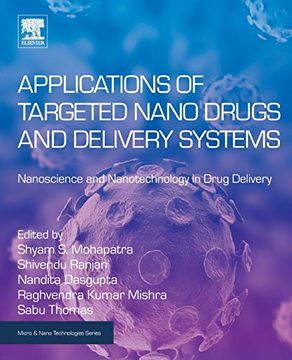 portada Applications of Targeted Nano Drugs and Delivery Systems: Nanoscience and Nanotechnology in Drug Delivery (Micro and Nano Technologies) (en Inglés)