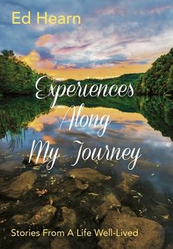 portada Experiences Along My Journey: Stories From A Life Well-Lived