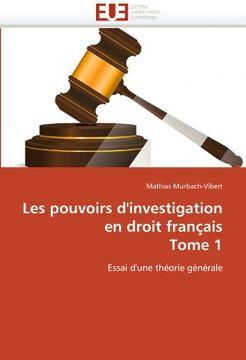 portada Les Pouvoirs D'Investigation En Droit Francais Tome 1