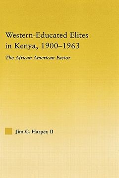 portada western-educated elites in kenya, 1900-1963: the african american factor (en Inglés)