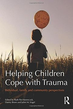 portada Helping Children Cope with Trauma: Individual, family and community perspectives