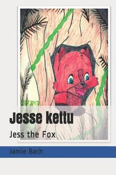 portada Jesse kettu: Jess the Fox (en Finlandés)