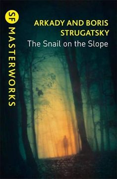 portada The Snail on the Slope (S. F. Masterworks) (en Inglés)