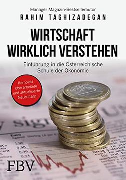 portada Wirtschaft Wirklich Verstehen: Einführung in die Österreichische Schule der Ökonomie (in German)
