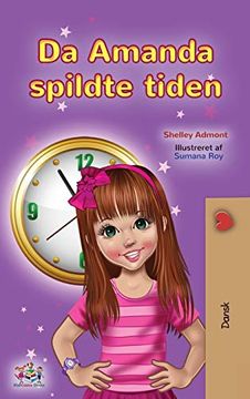 portada Amanda and the Lost Time (Danish Children'S Book) (Danish Bedtime Collection) (en Danés)