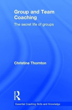 portada Group and Team Coaching: The Secret Life of Groups (en Inglés)
