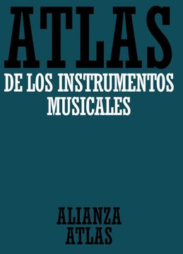 portada Atlas de los Instrumentos Musicales