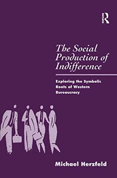 portada The Social Production of Indifference (Global Issues) (en Inglés)