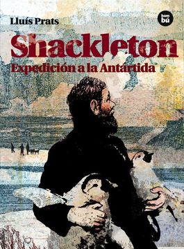 portada Shackleton. Expedición a la Antártida (Descubridores)